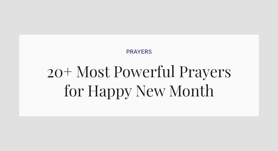 20+ Most Powerful Prayers for Happy New Month