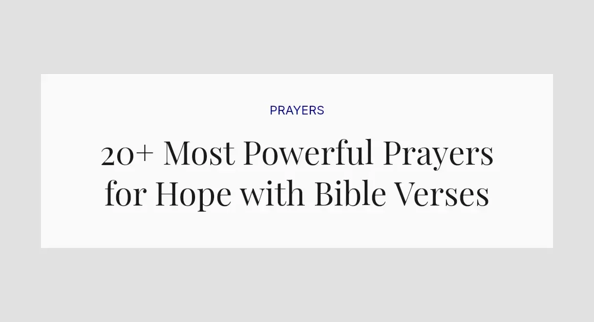 20+ Most Powerful Prayers for Hope with Bible Verses