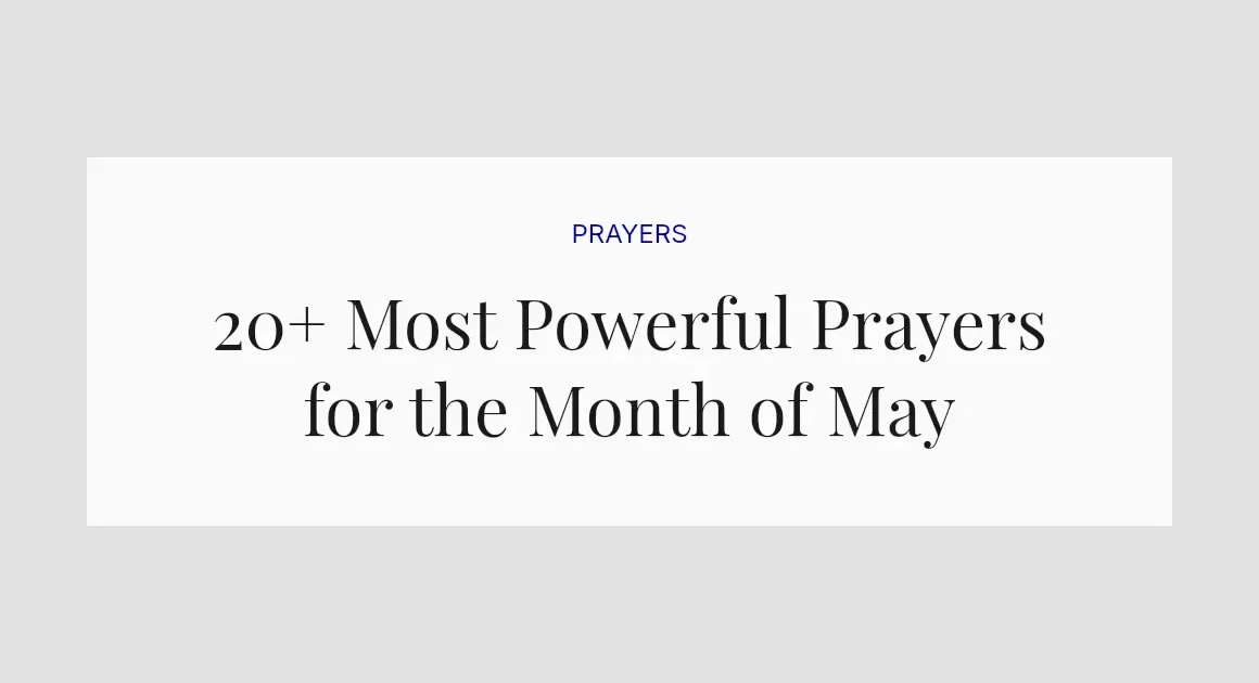 20+ Most Powerful Prayers for the Month of May