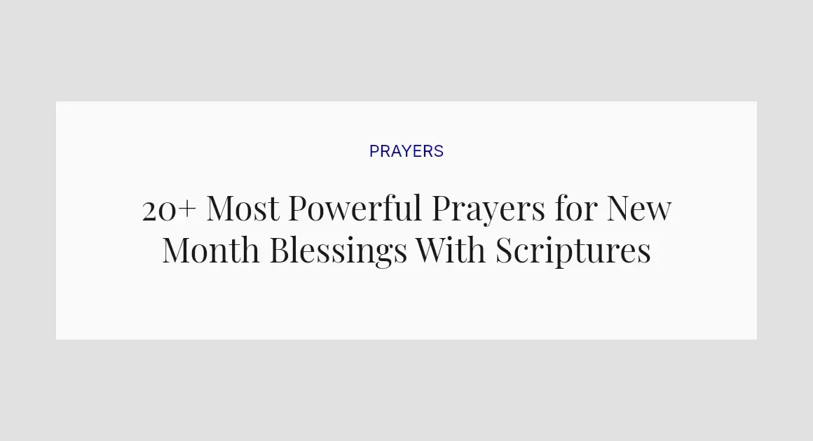 20+ Most Powerful Prayers for New Month Blessings With Scriptures