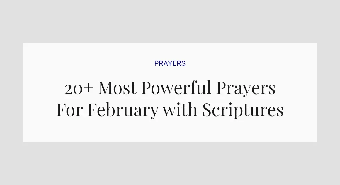 20+ Most Powerful Prayers For February with Scriptures