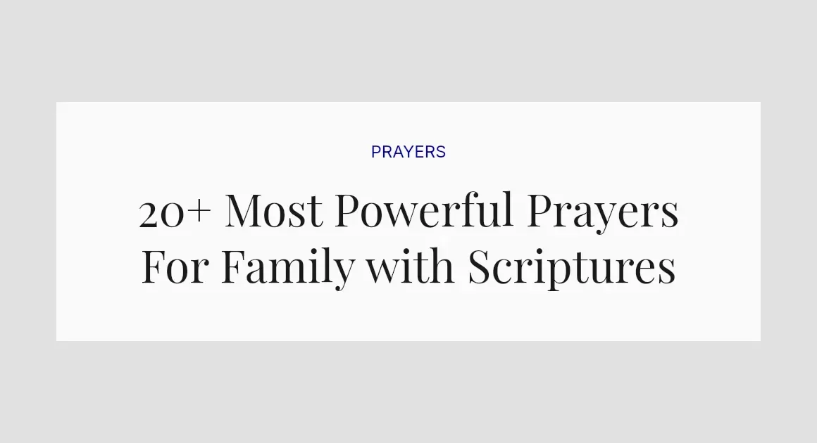 20+ Most Powerful Prayers For Family with Scriptures