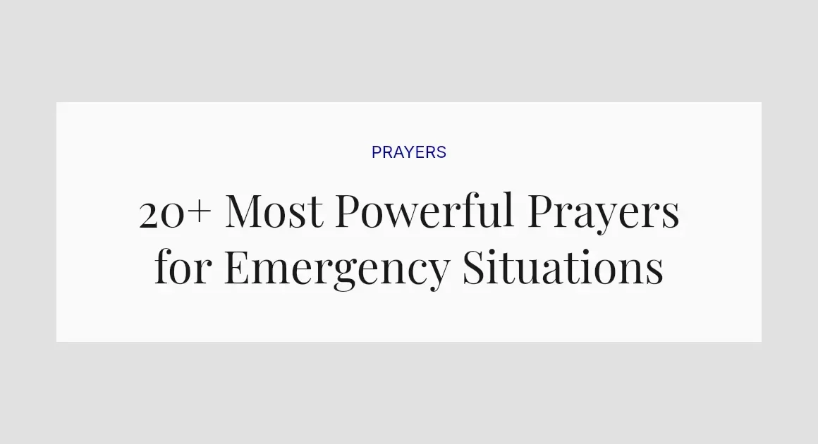 20+ Most Powerful Prayers for Emergency Situations