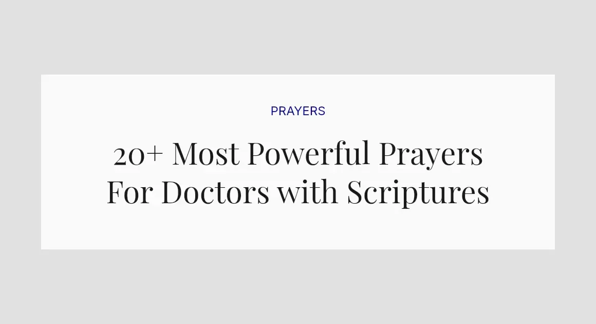 20+ Most Powerful Prayers For Doctors with Scriptures