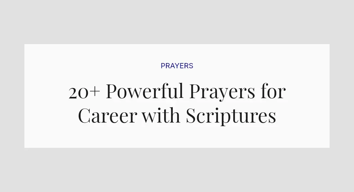 20+ Powerful Prayers for Career with Scriptures