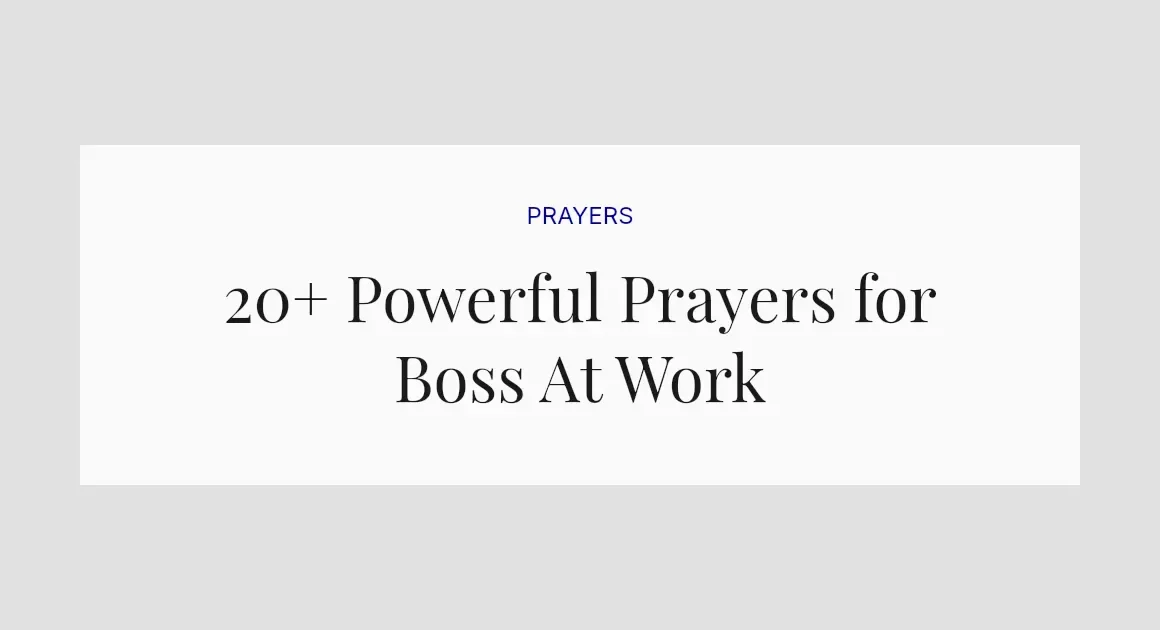 20+ Powerful Prayers for Boss At Work