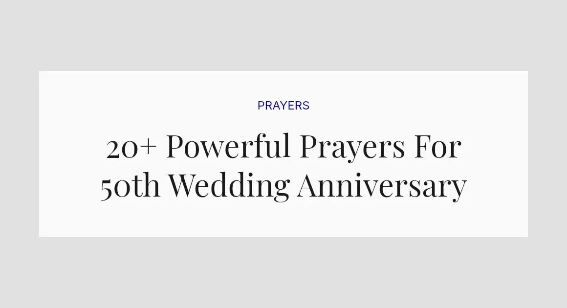 20+ Powerful Prayers For 50th Wedding Anniversary