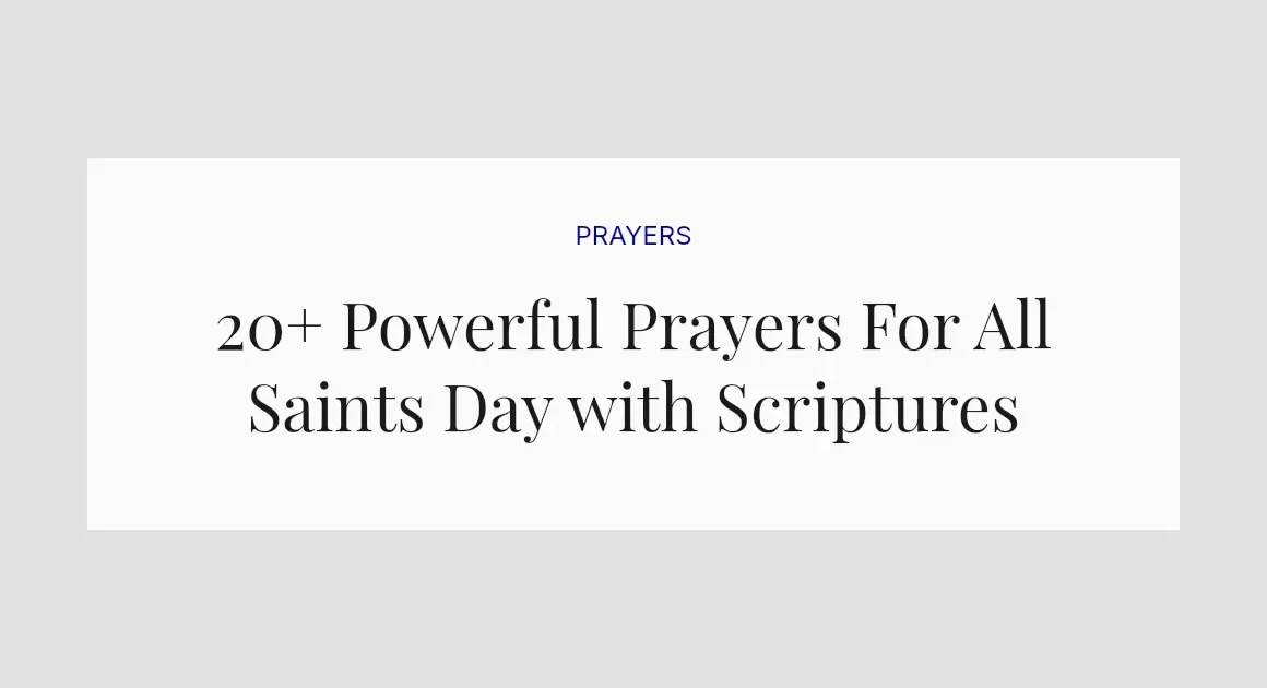 20+ Powerful Prayers For All Saints Day with Scriptures