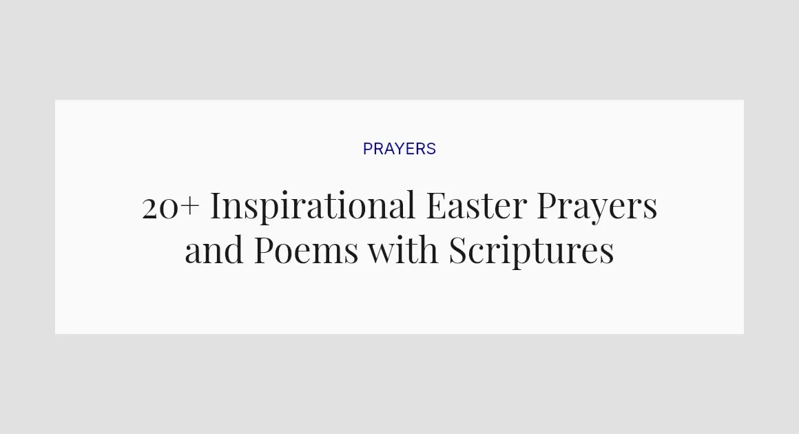 20+ Inspirational Easter Prayers and Poems with Scriptures