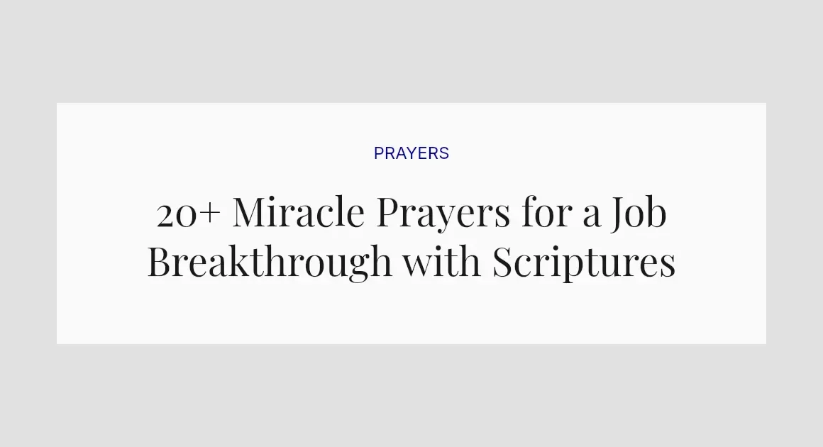 20+ Miracle Prayers for a Job Breakthrough with Scriptures