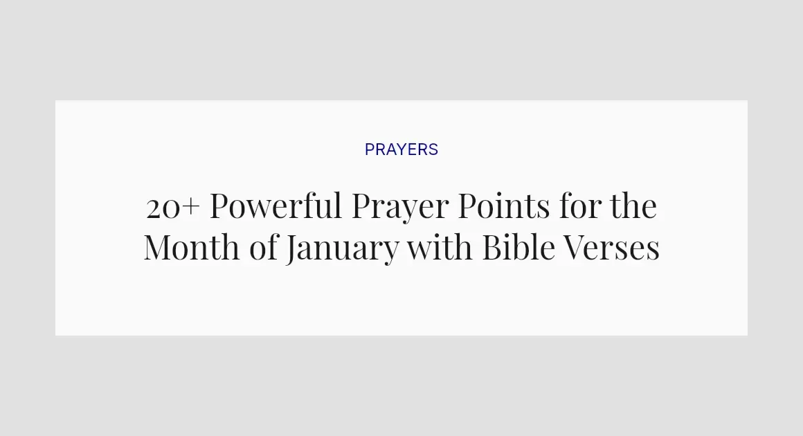 20+ Powerful Prayer Points for the Month of January with Bible Verses